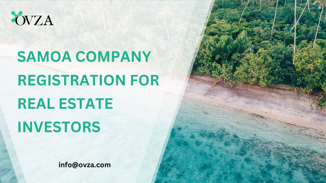 Samoa Company Registration for Real Estate Investors