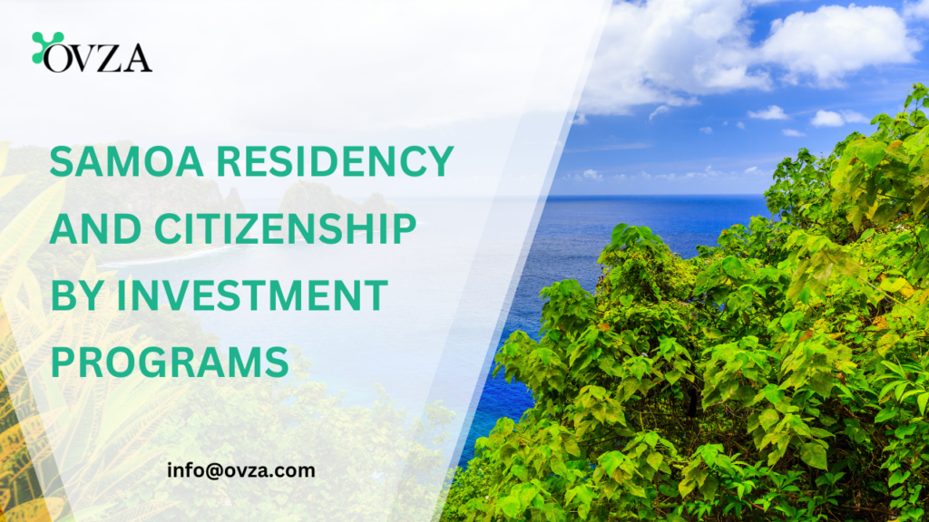 samoa Residency and Citizenship by Investment Programs.