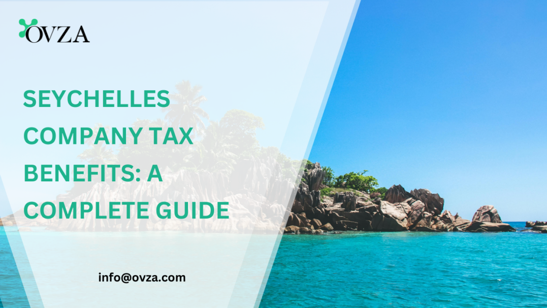 Seychelles Company Tax Benefits A Complete Guide