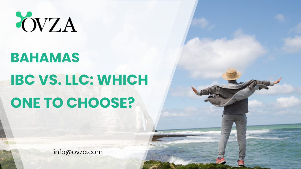 Bahamas IBC vs. LLC: Which One to Choose?