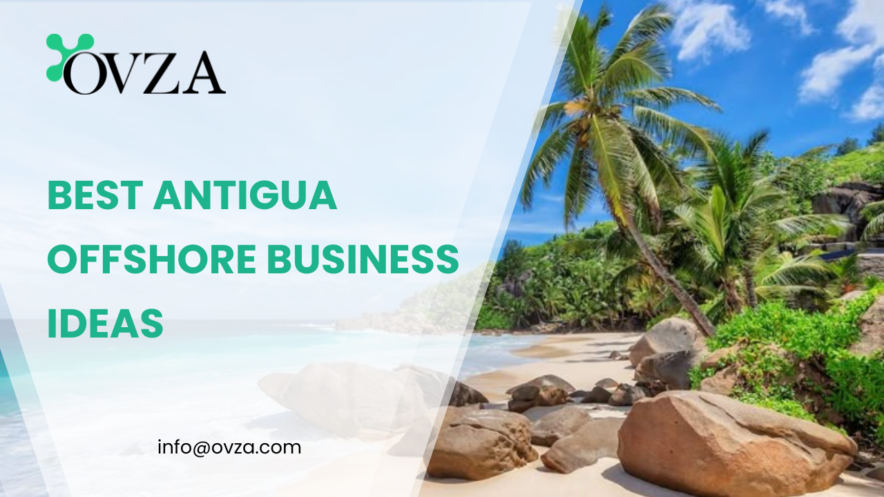 Best Antigua Offshore Business Ideas