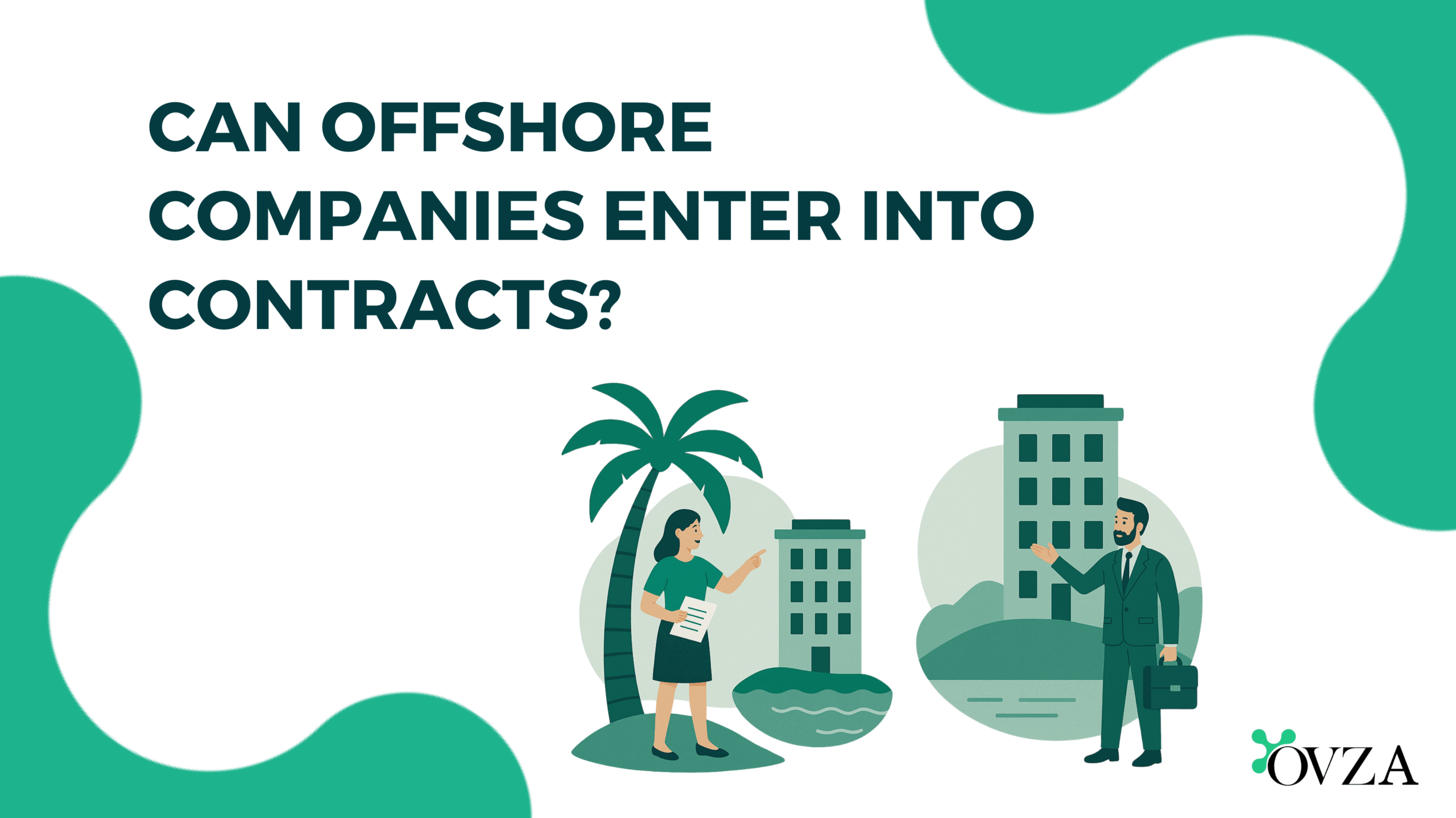 Can Offshore Companies Enter Into Contracts?