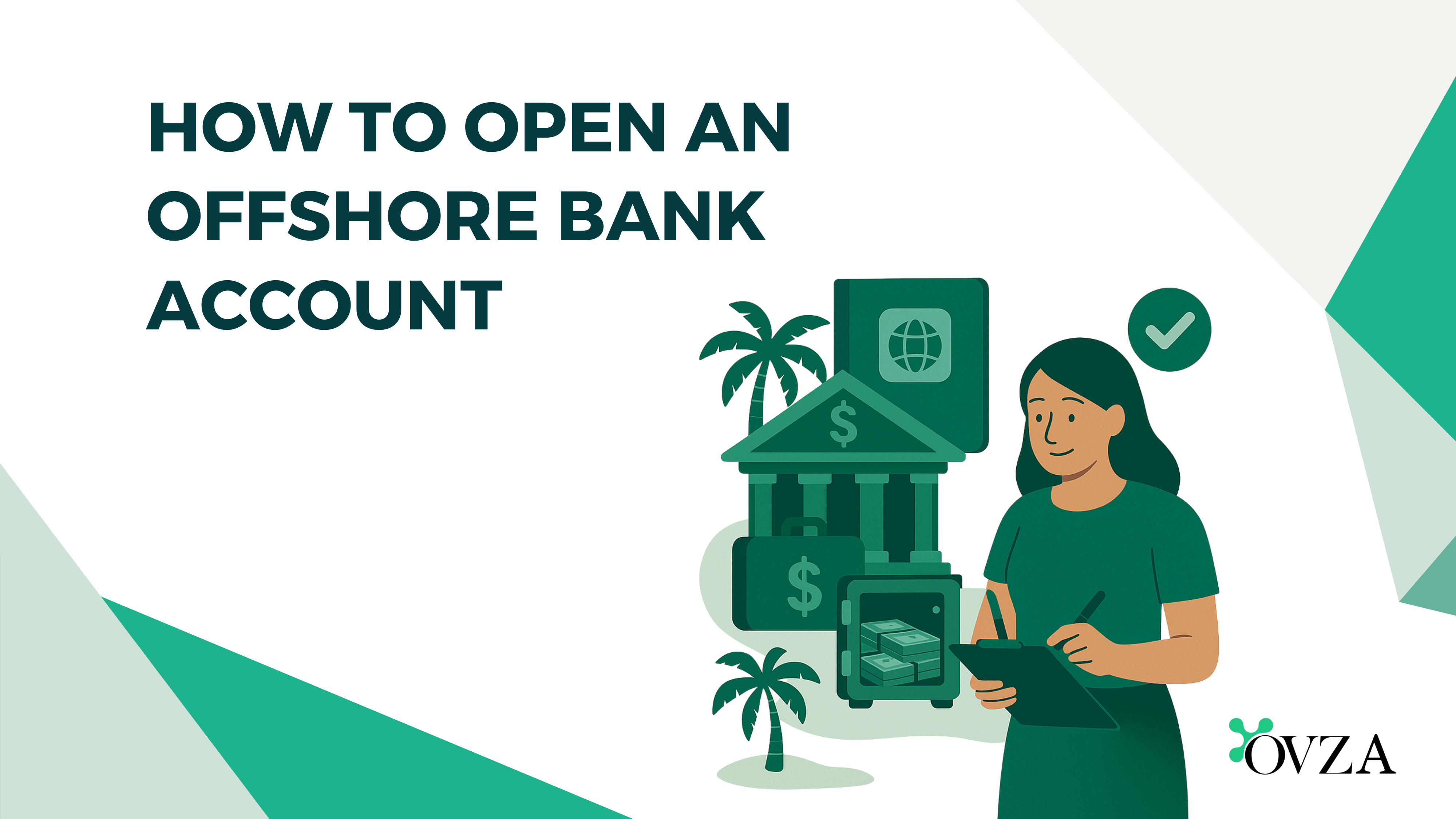 How to Open an Offshore Bank Account