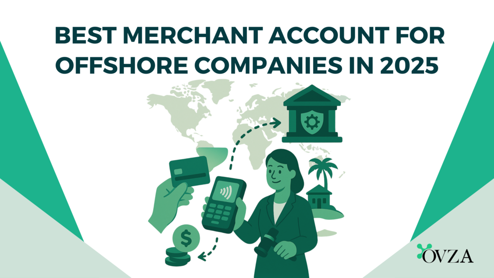 Best Merchant Account for Offshore Companies in 2025