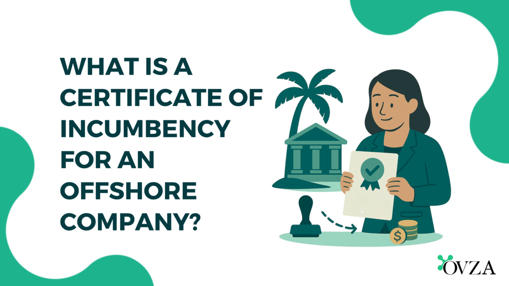 What Is a Certificate of Incumbency for an Offshore Company?