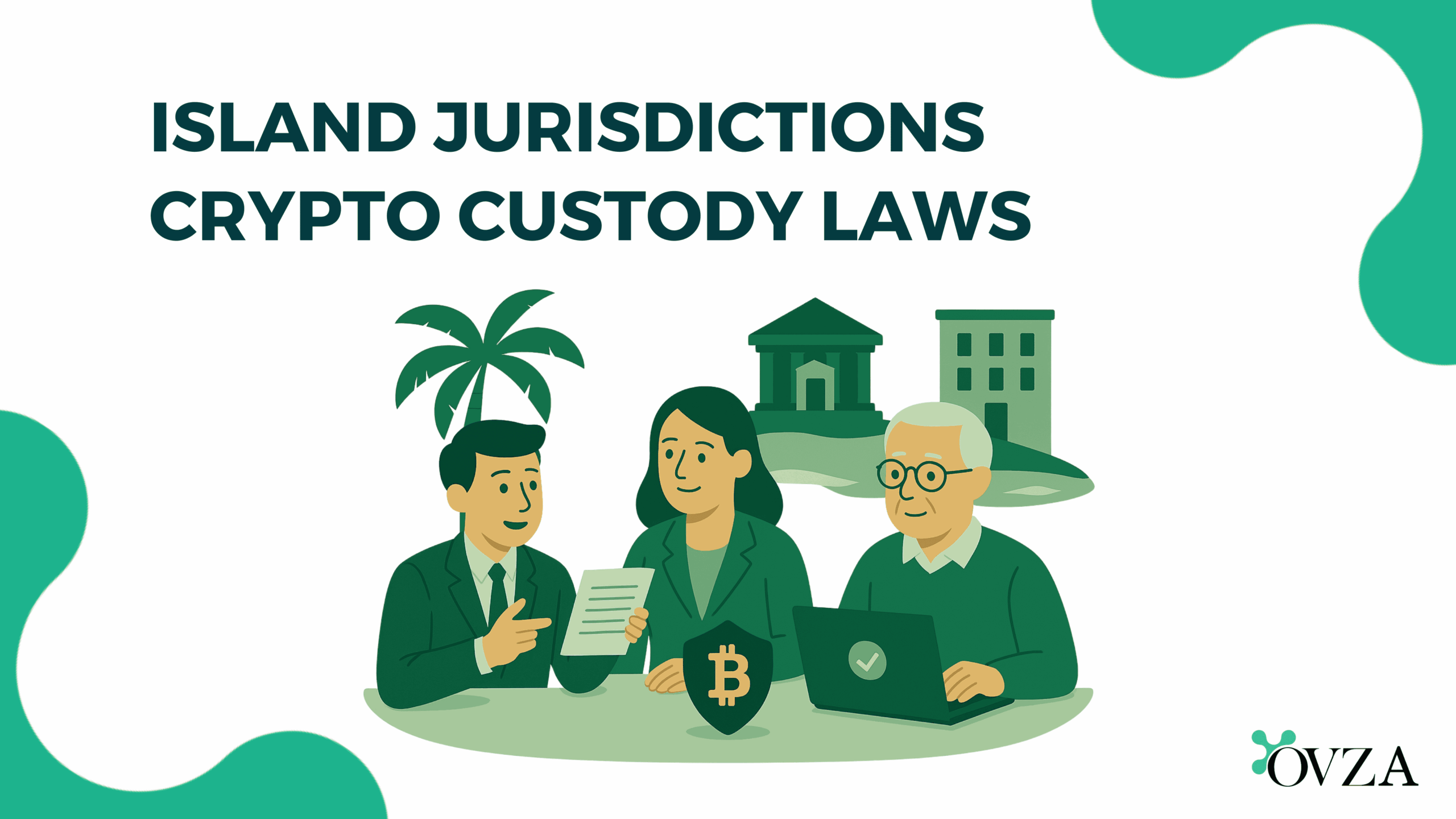 Island Jurisdictions Crypto Custody Laws