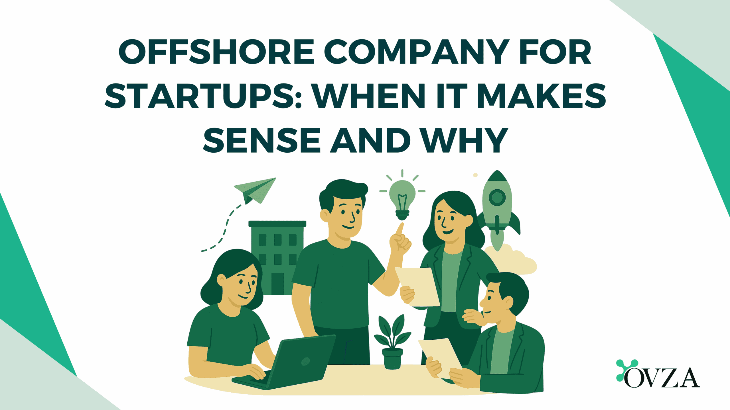 Offshore Company for Startups When It Makes Sense and Why