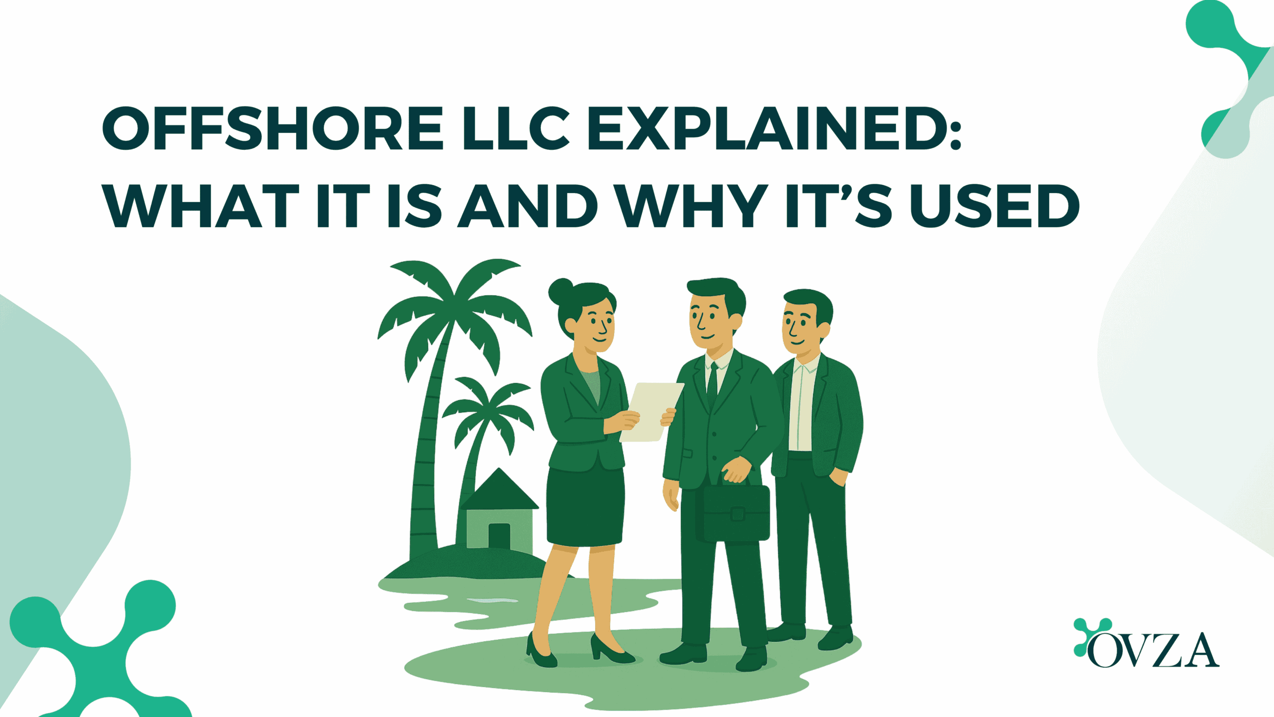 Offshore LLC Explained