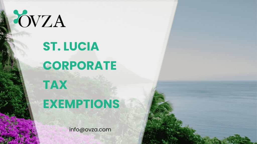 St. Lucia Corporate Tax Exemptions