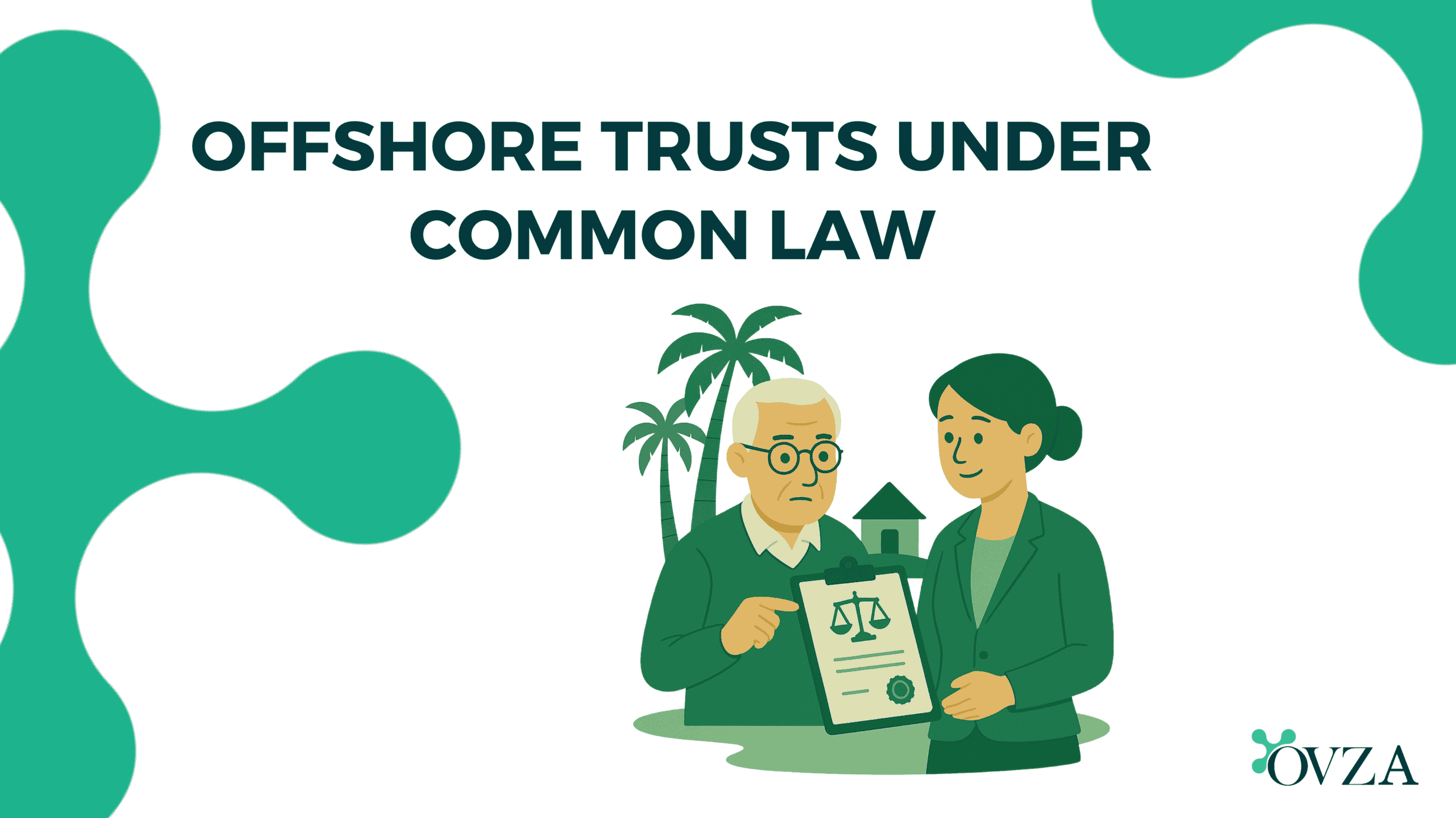 Offshore Trusts Under Common Law
