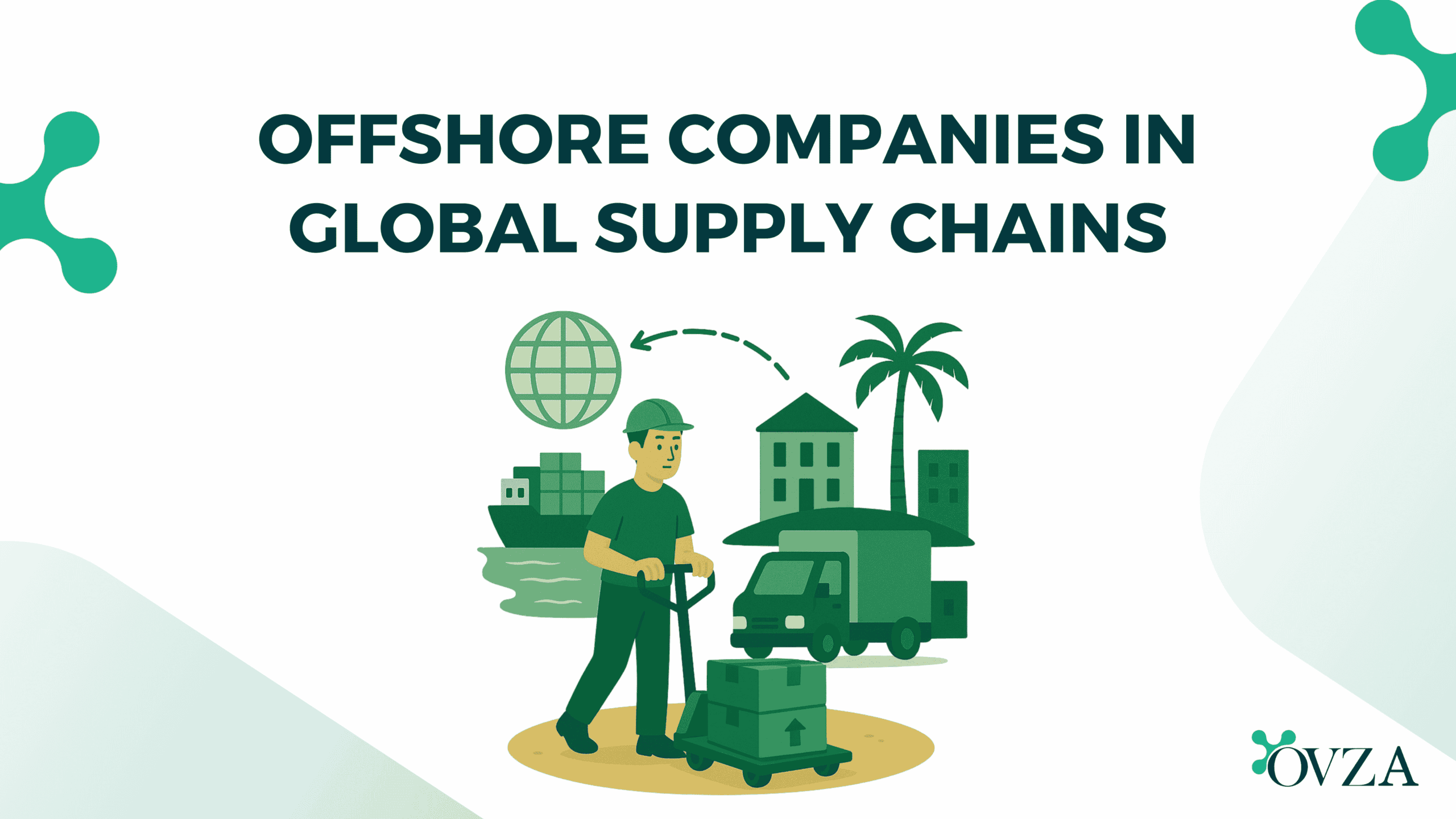 Offshore Companies in Global Supply Chains