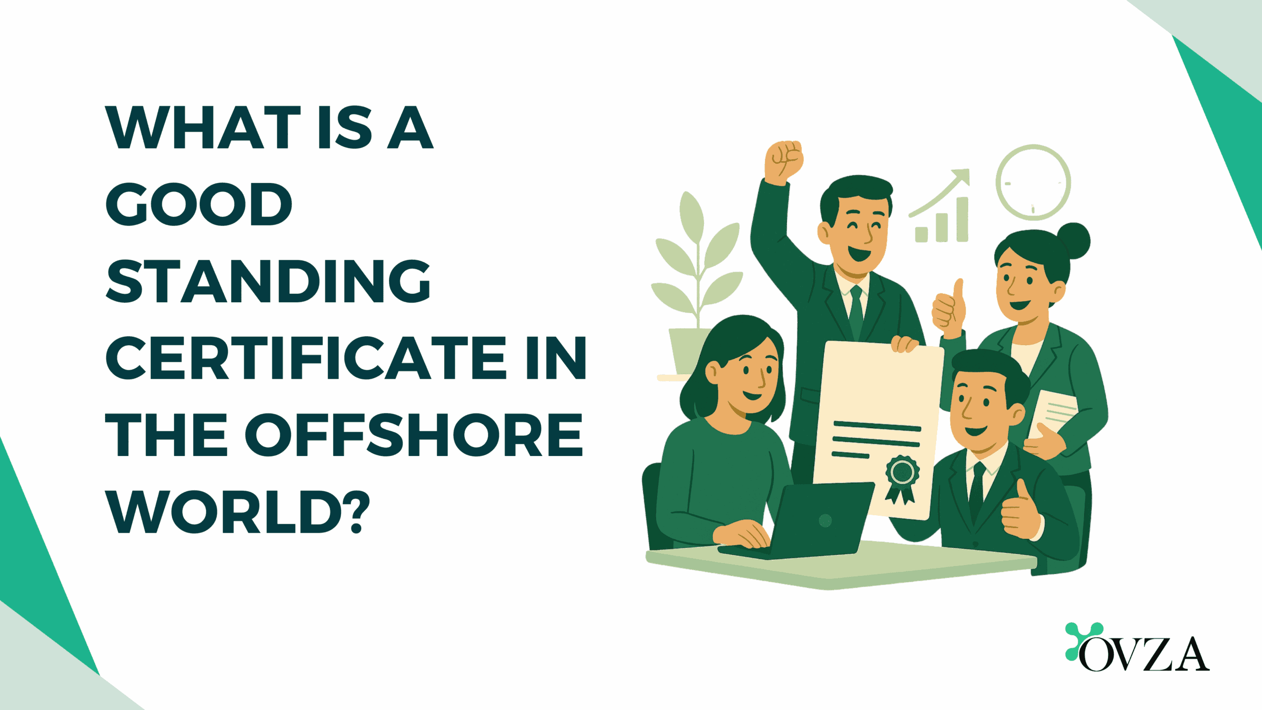 What is a Good Standing Certificate in the Offshore World?