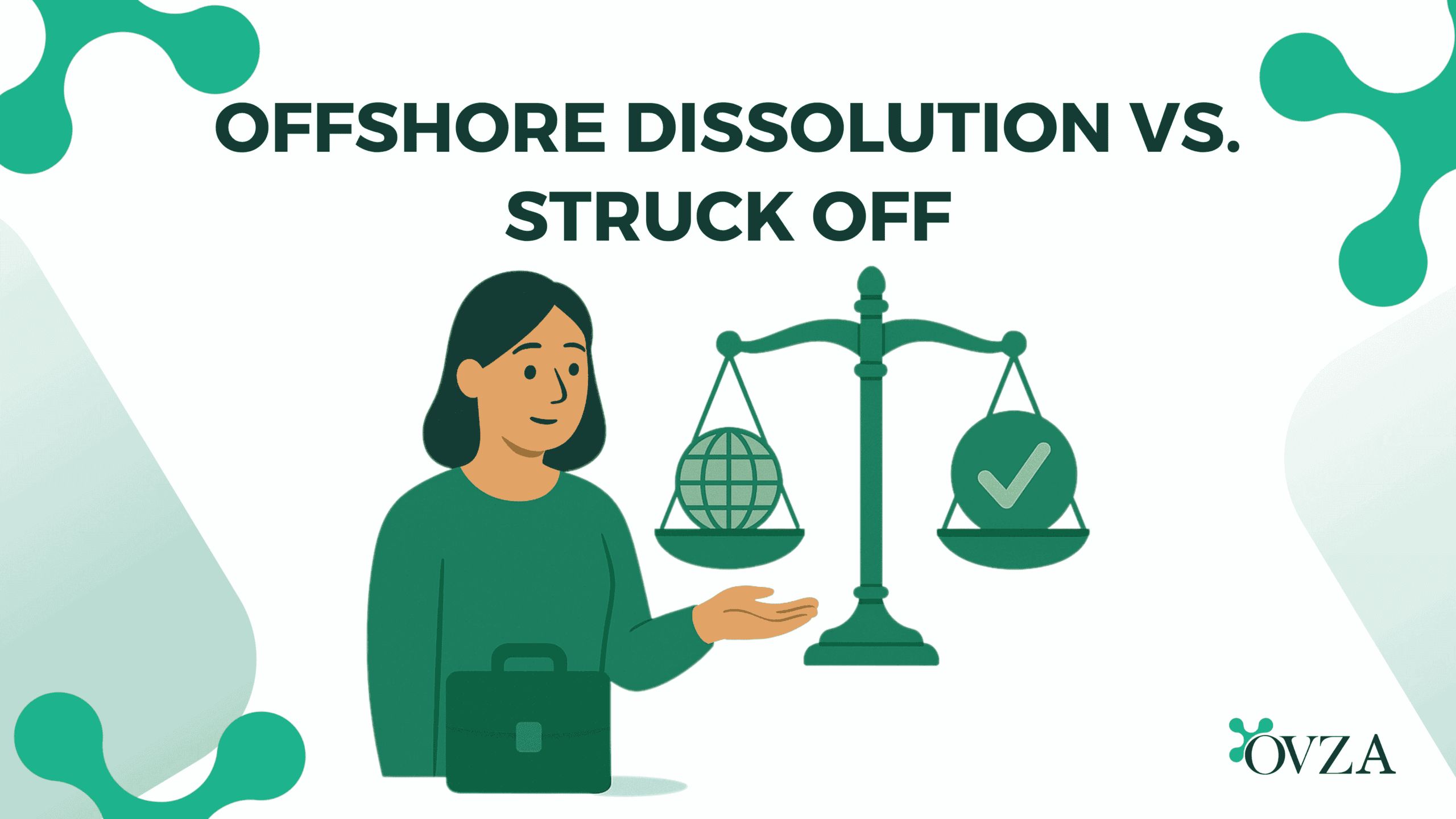 Offshore Company Dissolution vs. Struck Off