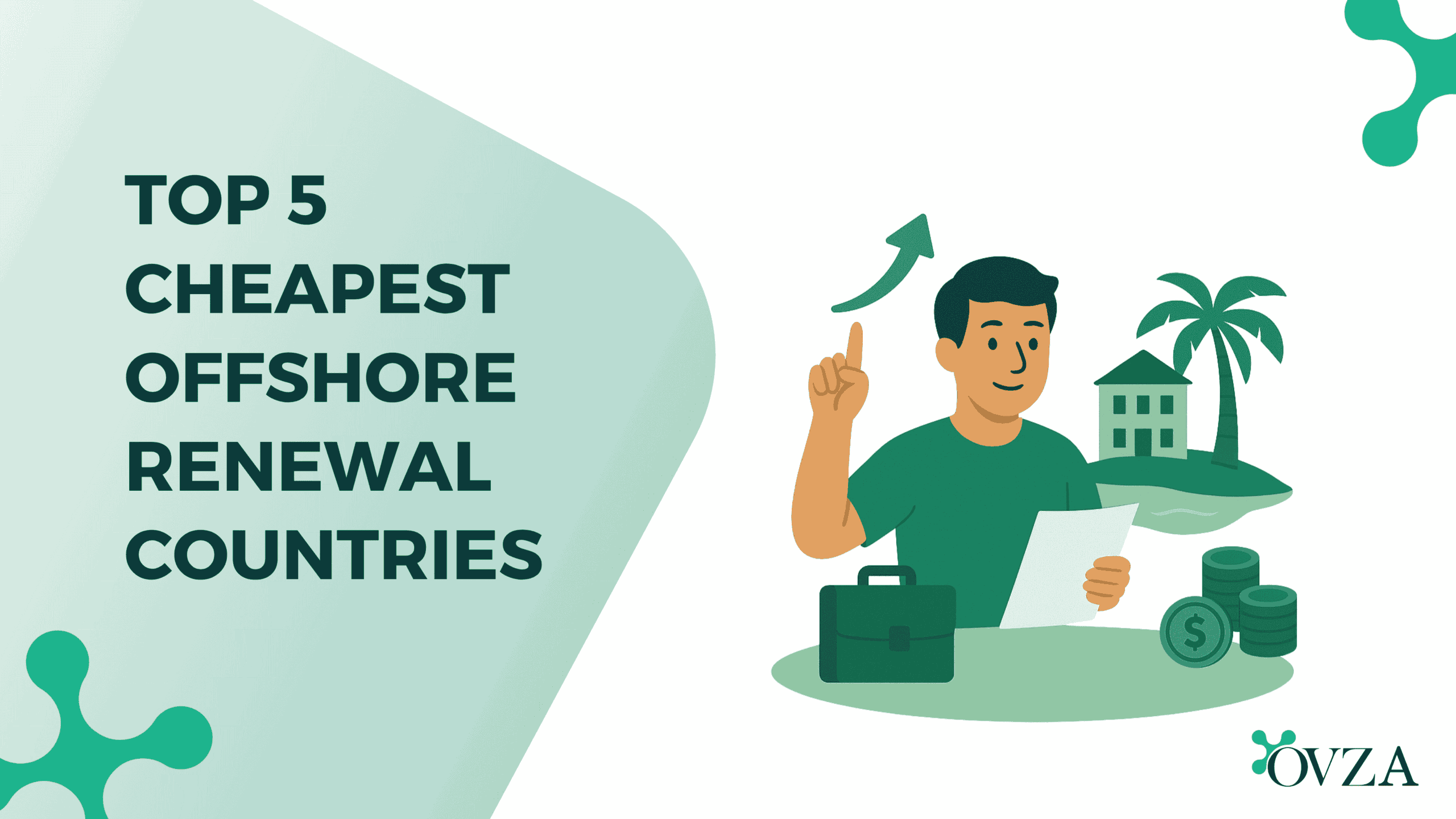Top 5 Cheapest Offshore Renewal Countries