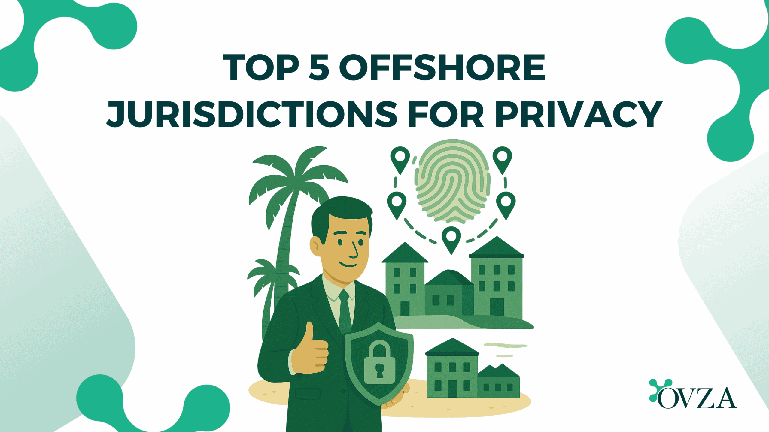 Top 5 Offshore Jurisdictions for Privacy