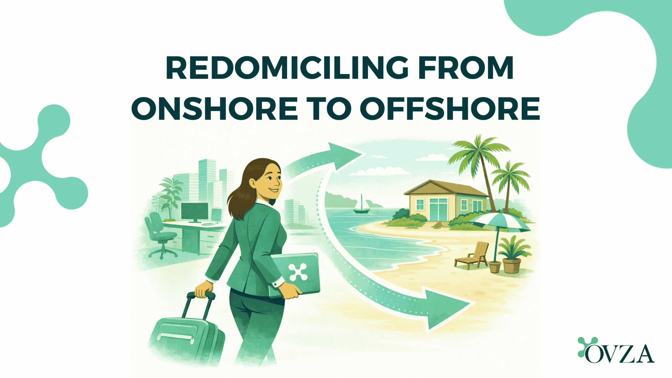 Redomiciling from Onshore to Offshore